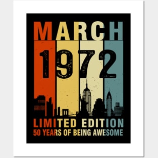 March 1972 Limited Edition 50 Years Of Being Awesome Posters and Art